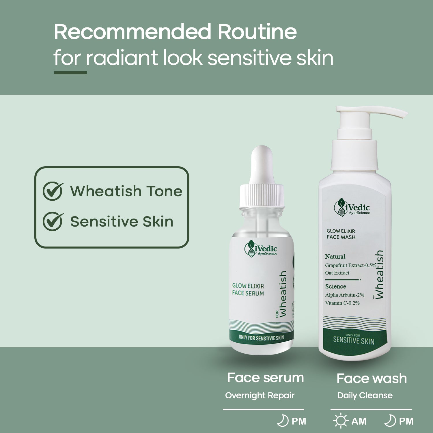 Recommended Product For Radiant Look Sensitive Skin